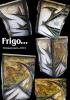 Frigo by Daniele Marotta